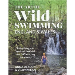 The Art Of Wild Swimming: England & Wales